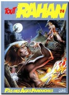 Tout Rahan Numero 4 L'Integrale