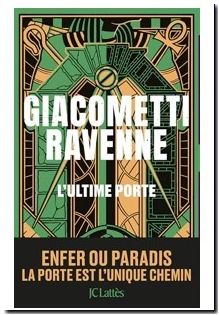 L'ultime porte Éric Giacometti, Jacques Ravenne