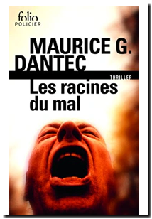 Les racines du mal DANTEC